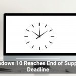 Windows 10 Reaches End of Support Deadline