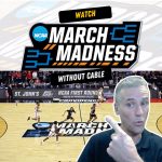 How to Watch the 2026 March Madness Tournament Without Cable | A Faster PC
